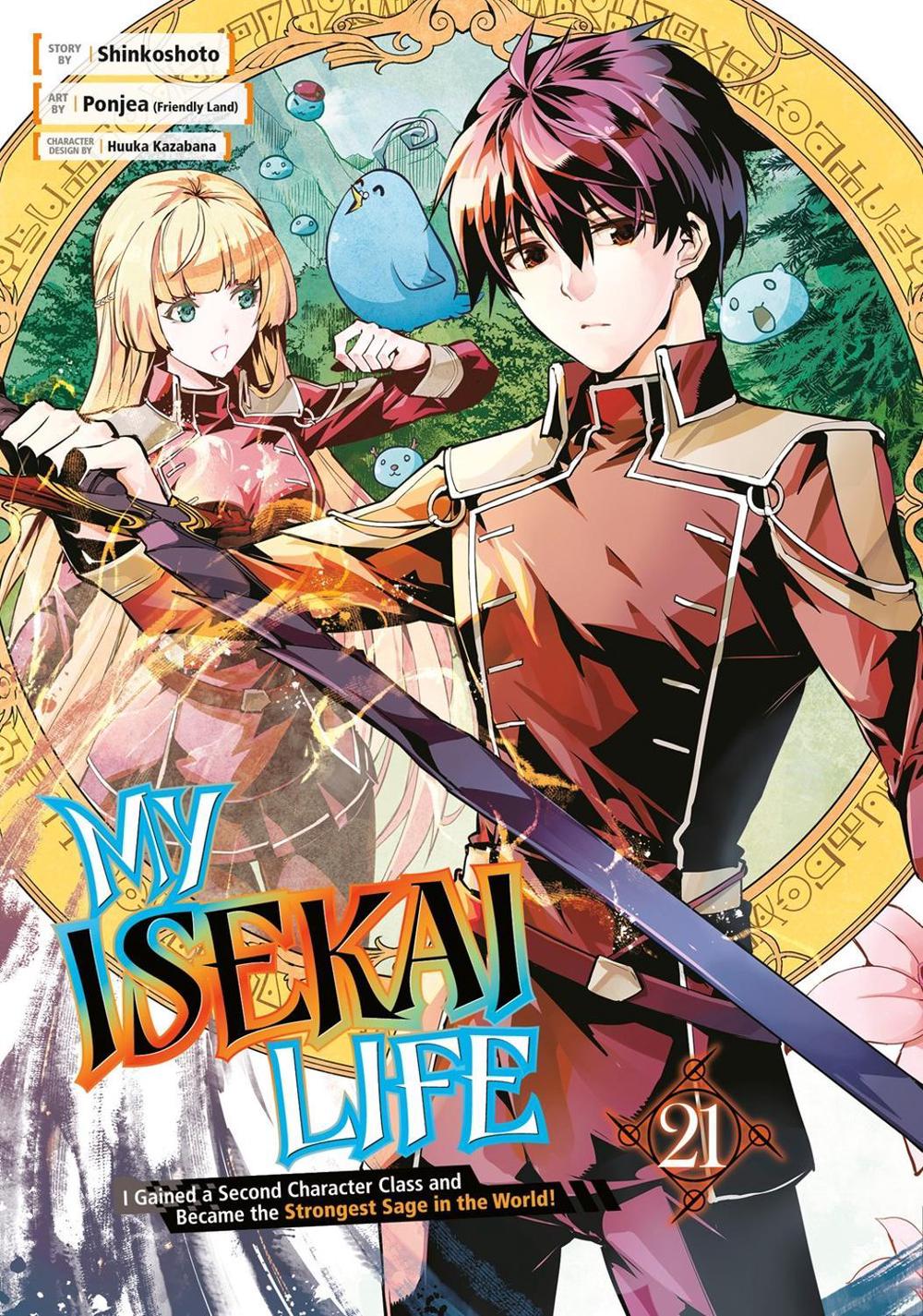 My Isekai Life 21: I Gained a Second Character Class and Became the Strongest Sage in the World! by Shinkoshoto - ISBN: 9781646093427
