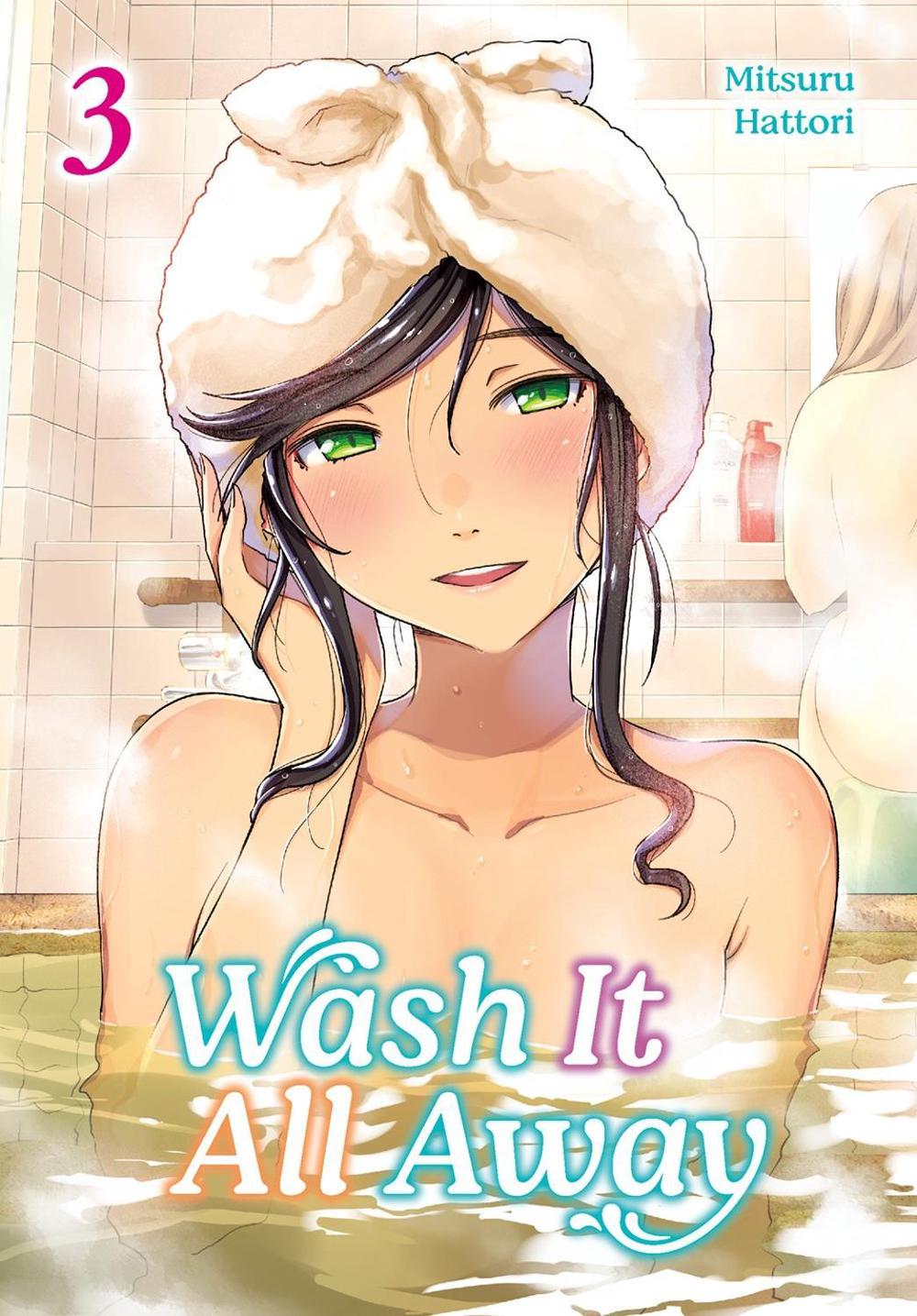 Wash It All Away 03 by Mitsuru Hattori - ISBN: 9781646093762