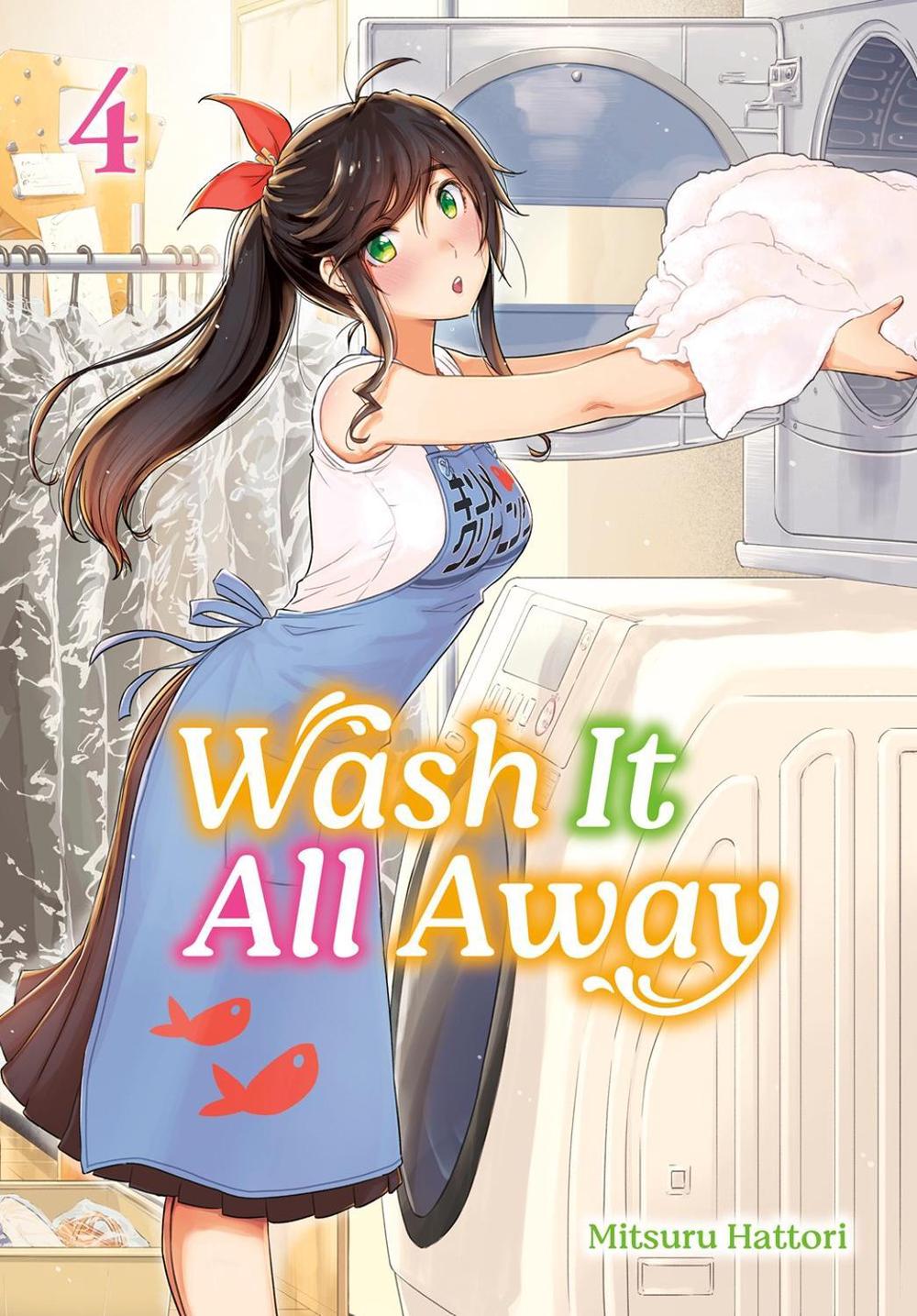 Wash It All Away 04 by Mitsuru Hattori - ISBN: 9781646093779