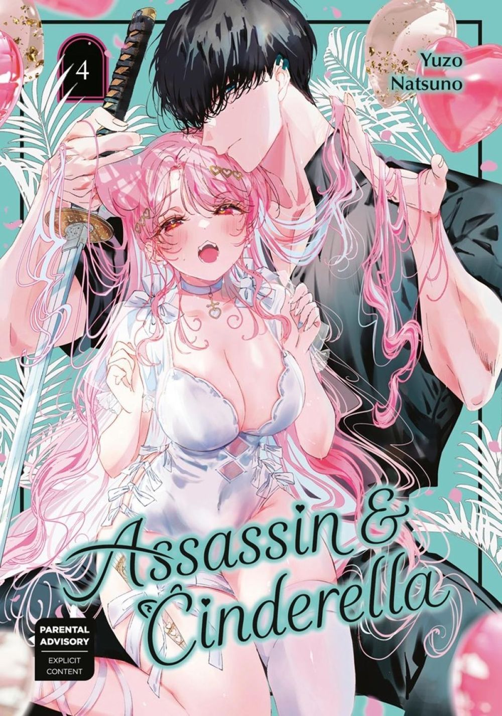 Assassin & Cinderella 04 by Yuzo Natsuno - ISBN: 9781646094431