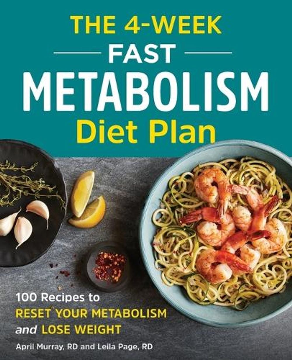 The 4-Week Fast Metabolism Diet Plan by April Murray - ISBN: 9781646110094