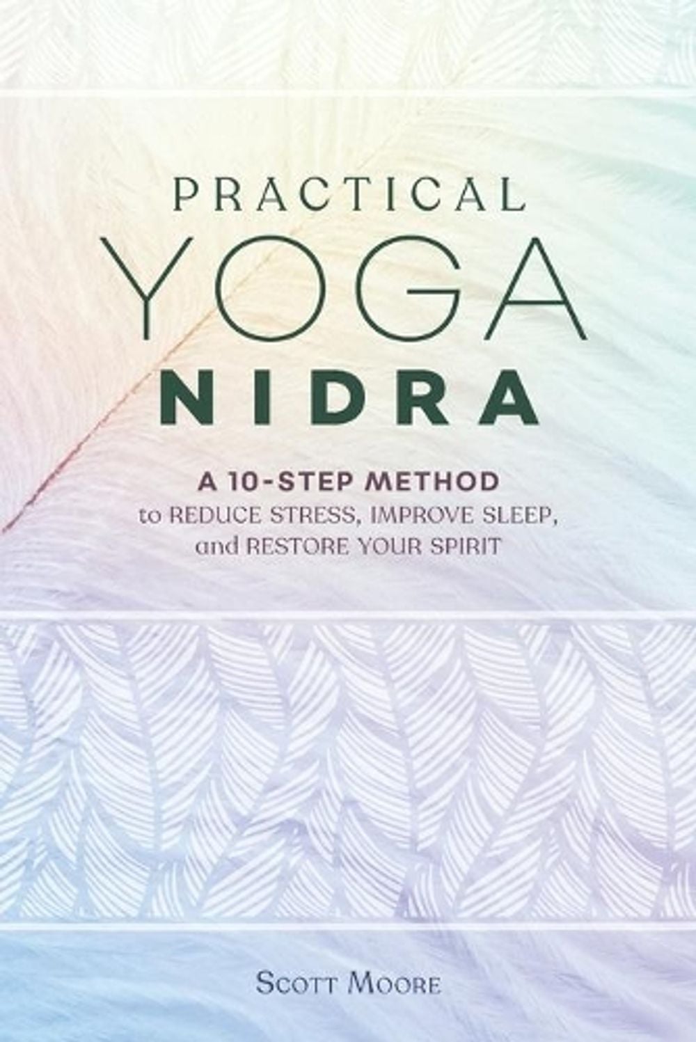 Practical Yoga Nidra by Scott Moore - ISBN: 9781646110285