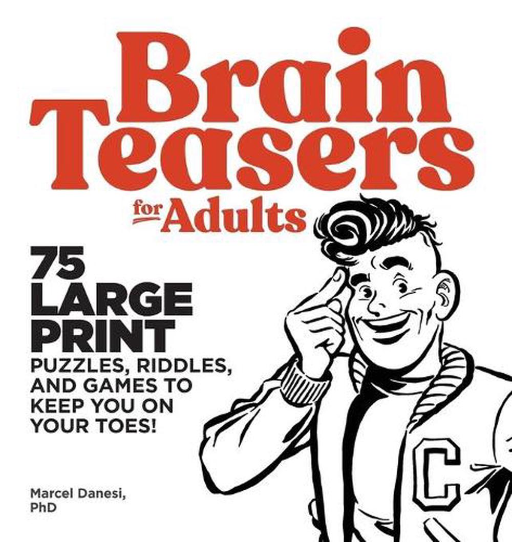 Brain Teasers for Adults by Marcel Danesi - ISBN: 9781646110582