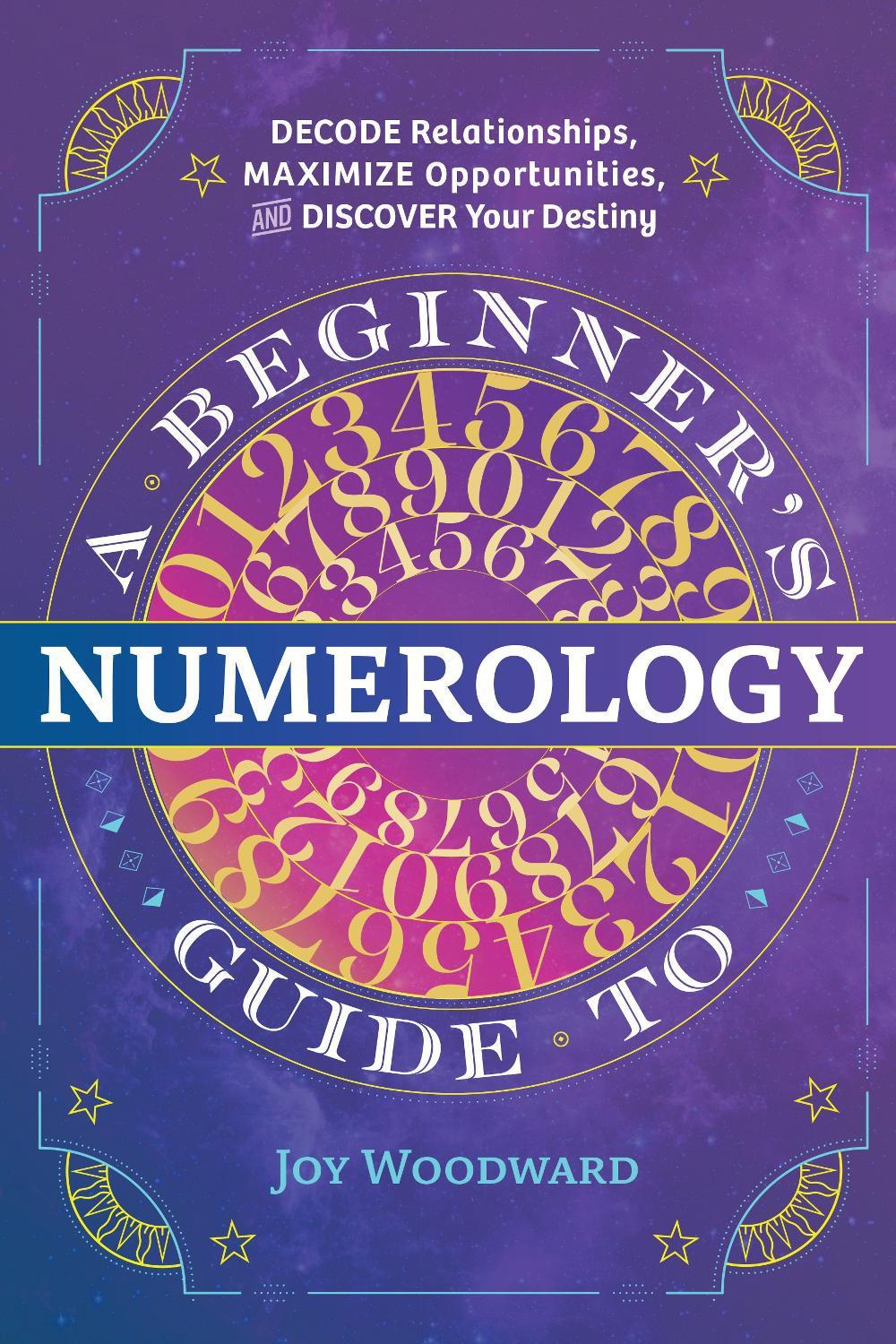 A Beginner's Guide to Numerology, 9781646110742
