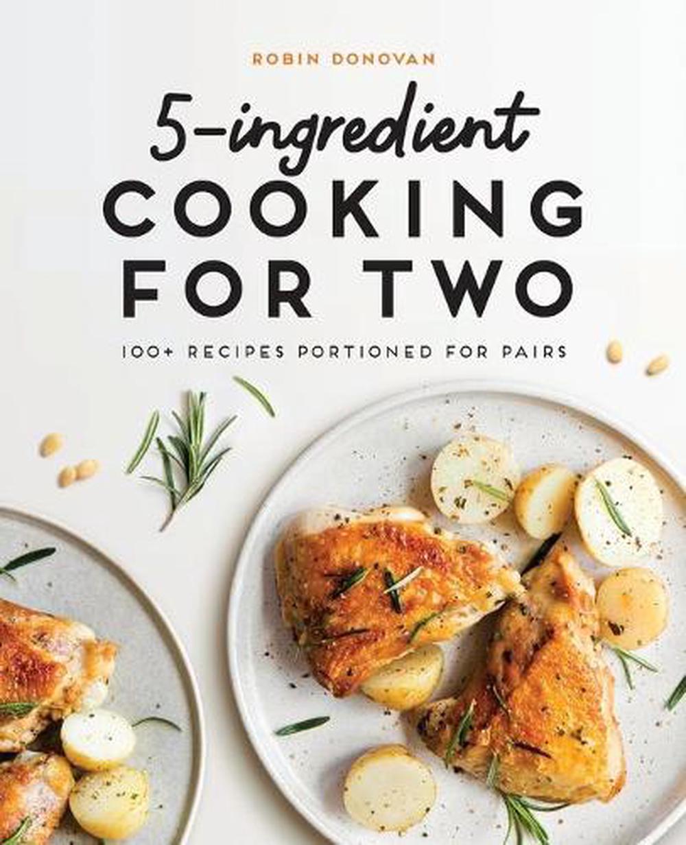 5-Ingredient Cooking for Two, 9781646110988