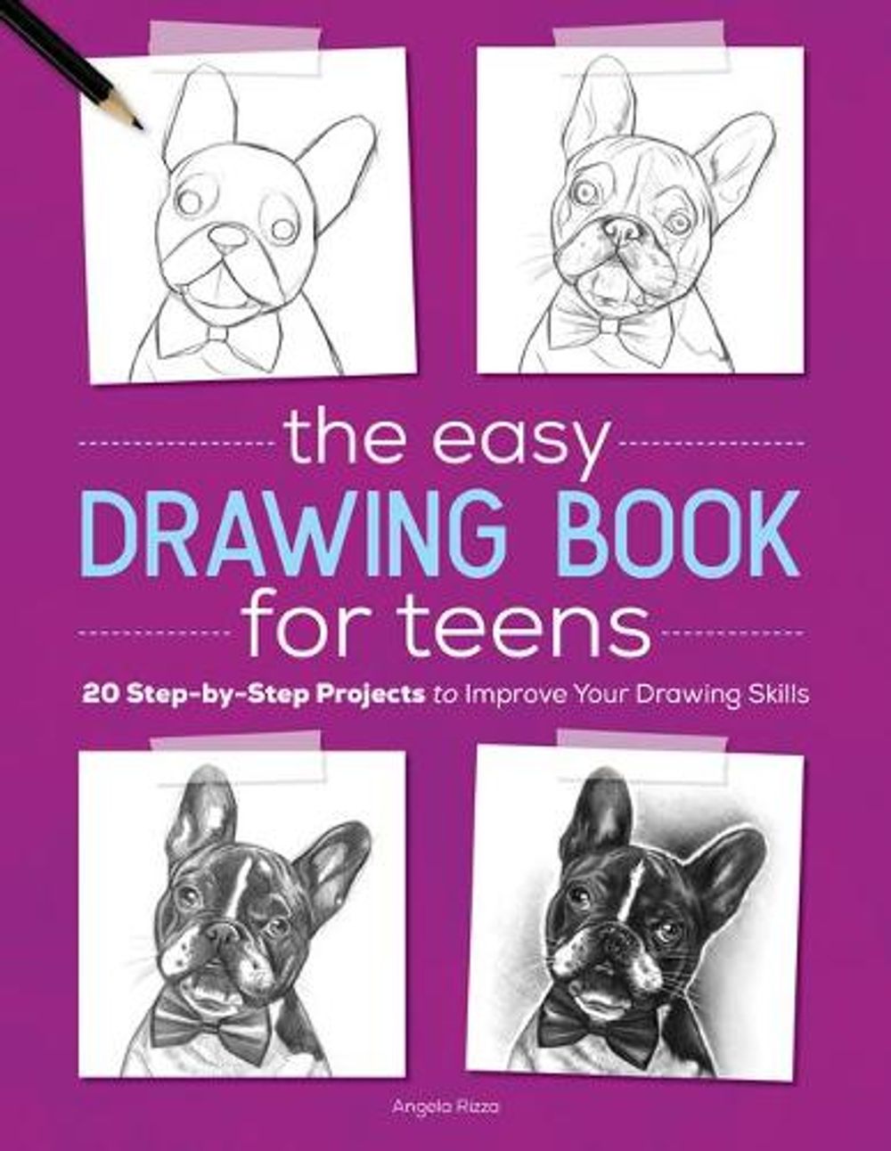 The Easy Drawing Book for Teens by Angela Rizza - ISBN: 9781646111336
