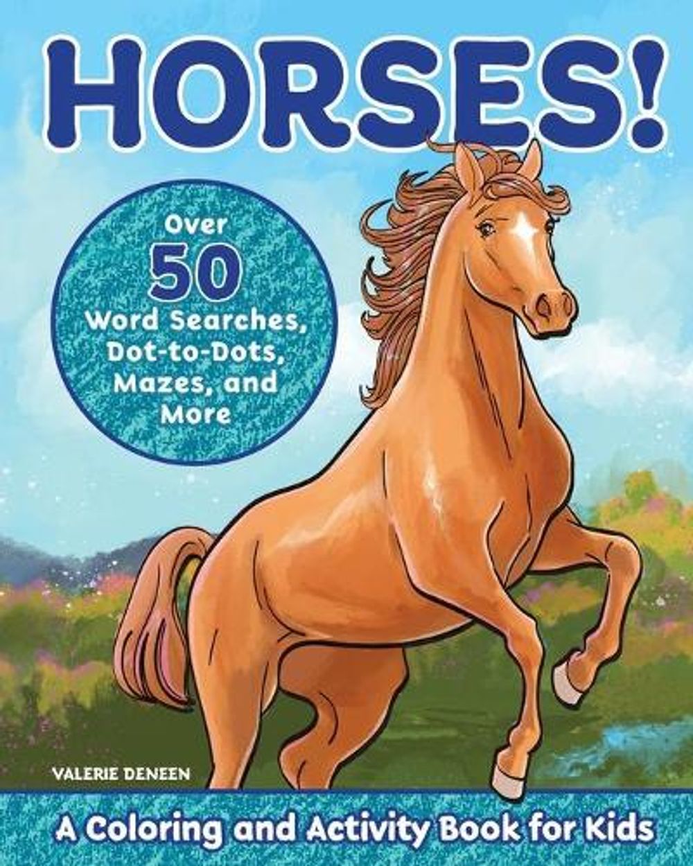 Horses! by Valerie Deneen - ISBN: 9781646111473