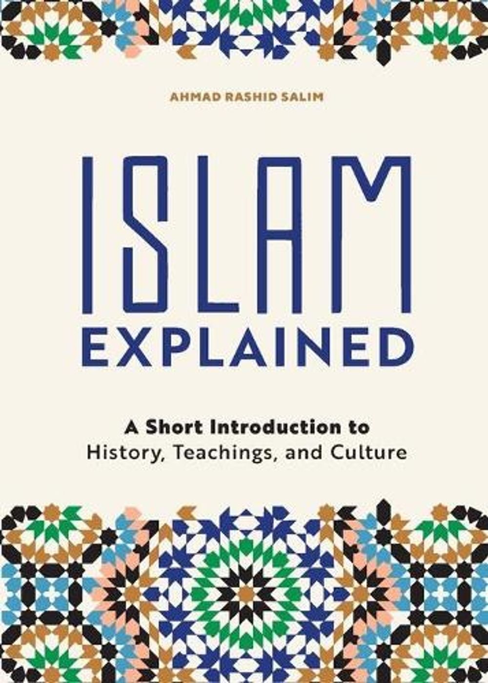 Islam Explained by Ahmad Rashid Salim - ISBN: 9781646113231