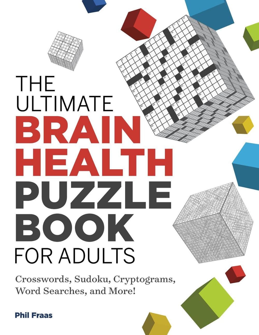 The Ultimate Brain Health Puzzle Book for Adults by Phil Fraas - ISBN: 9781646114085