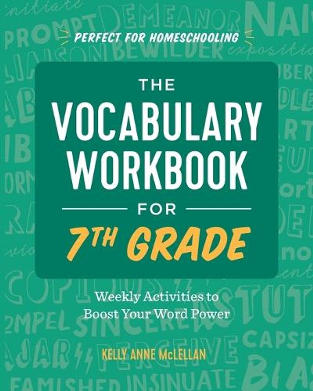 The Vocabulary Workbook for 7th Grade by Kelly Anne McLellan - ISBN: 9781646115112
