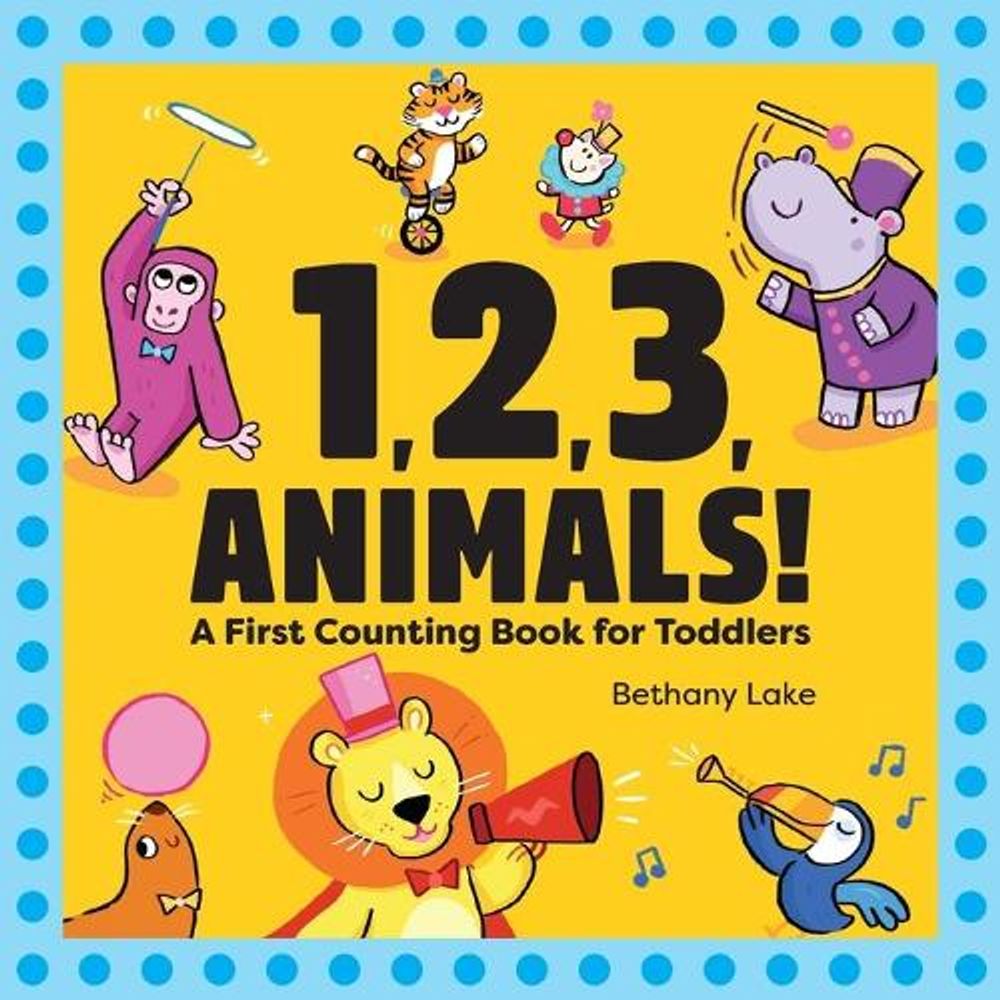 1, 2, 3, Animals! by Bethany Lake - ISBN: 9781646115808