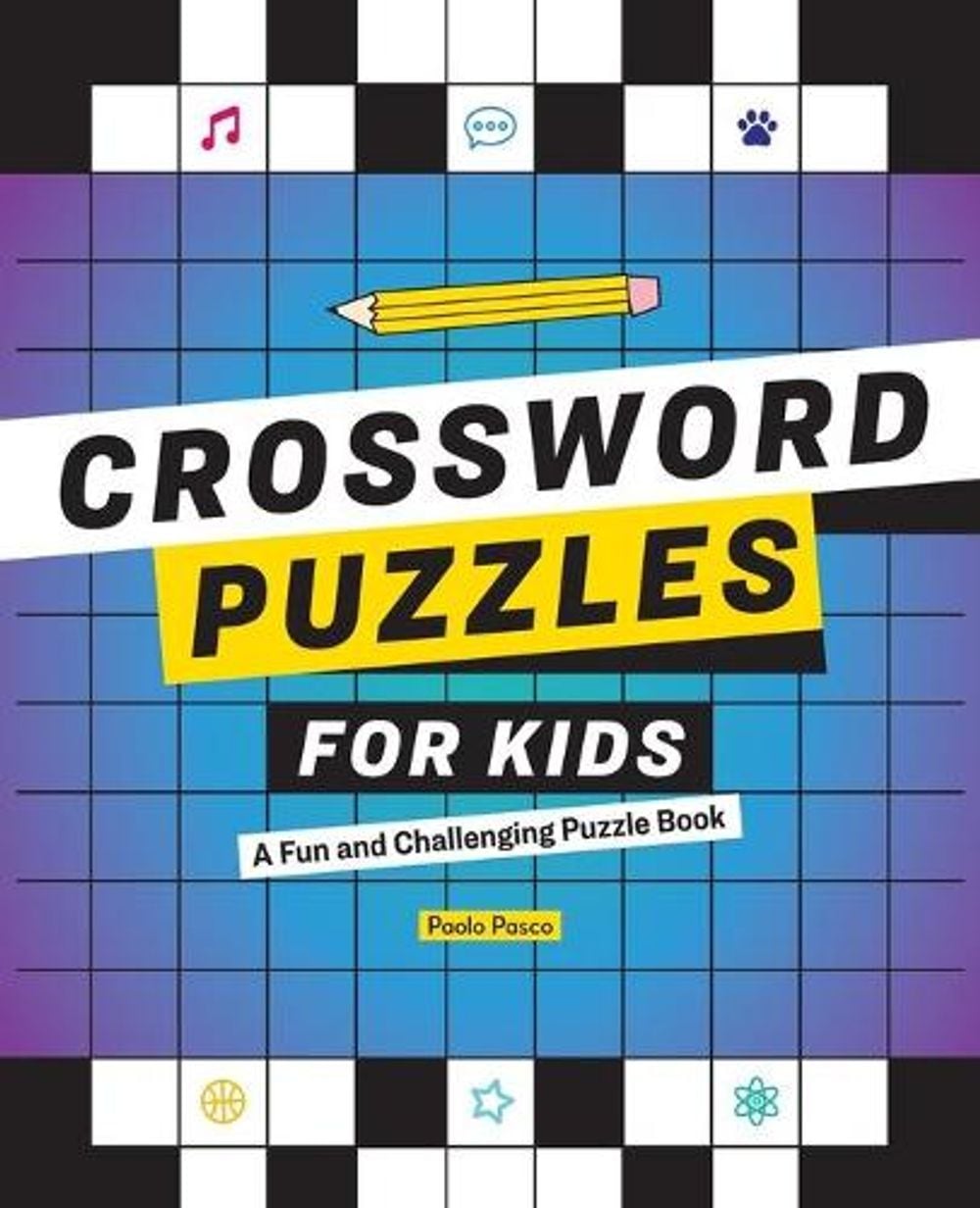 Crossword Puzzles for Kids by Paolo Pasco - ISBN: 9781646118021
