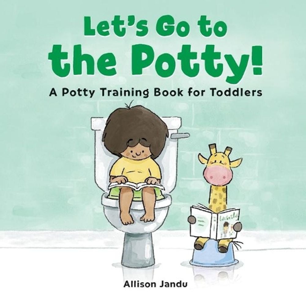 Let's Go to the Potty! by Allison Jandu - ISBN: 9781646119936