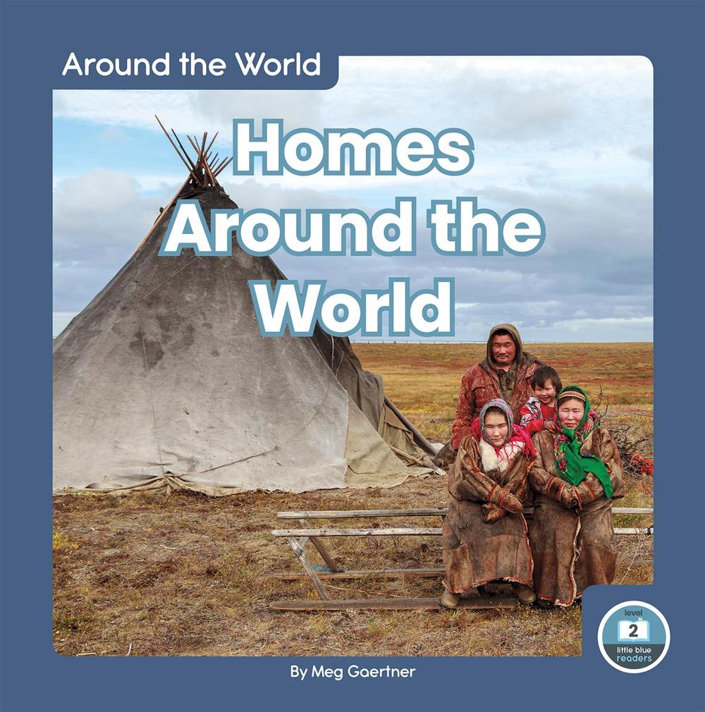 Homes Around the World by Meg Gaertner, Hardcover, 9781646191857 | Buy ...
