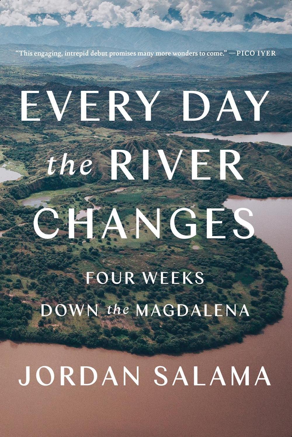 Every Day the River Changes by Jordan Salama - ISBN: 9781646220441