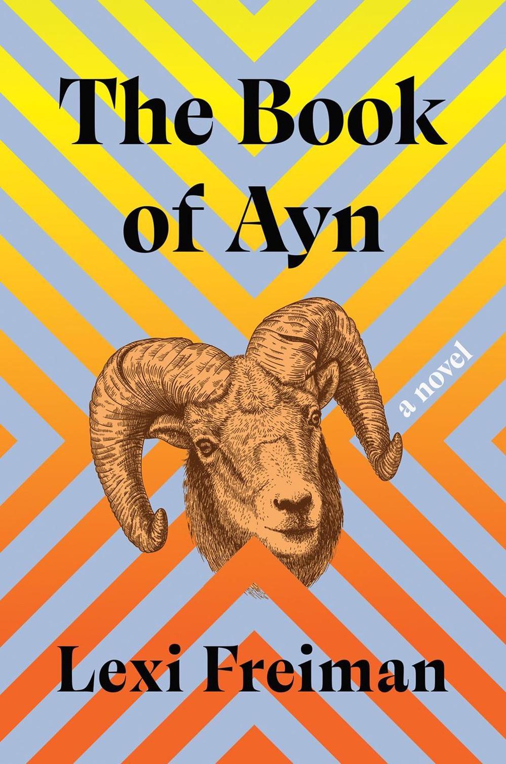 The Book of Ayn by Lexi Freiman - ISBN: 9781646221929