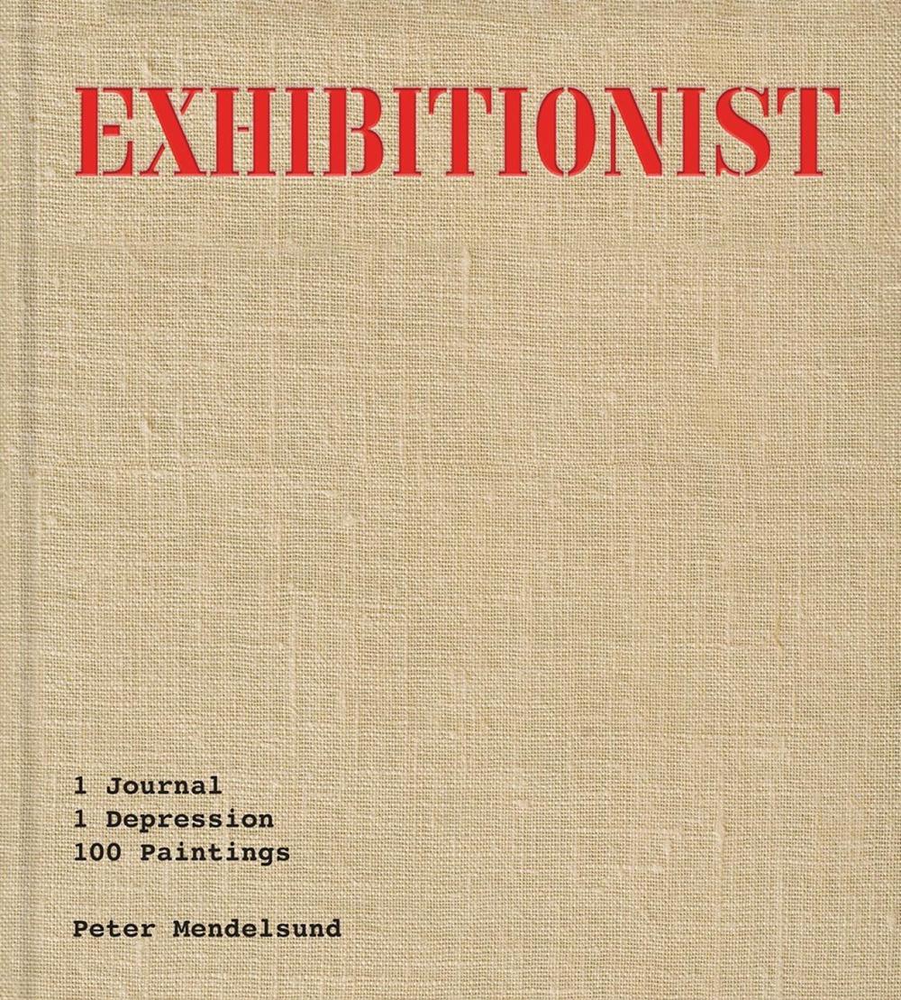 Exhibitionist by Peter Mendelsund - ISBN: 9781646222896