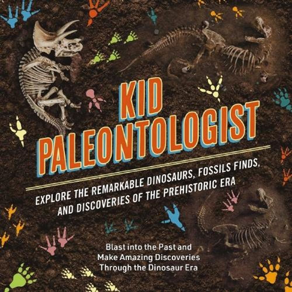 Kid Paleontologist by Julius Csotonyi - ISBN: 9781646433476