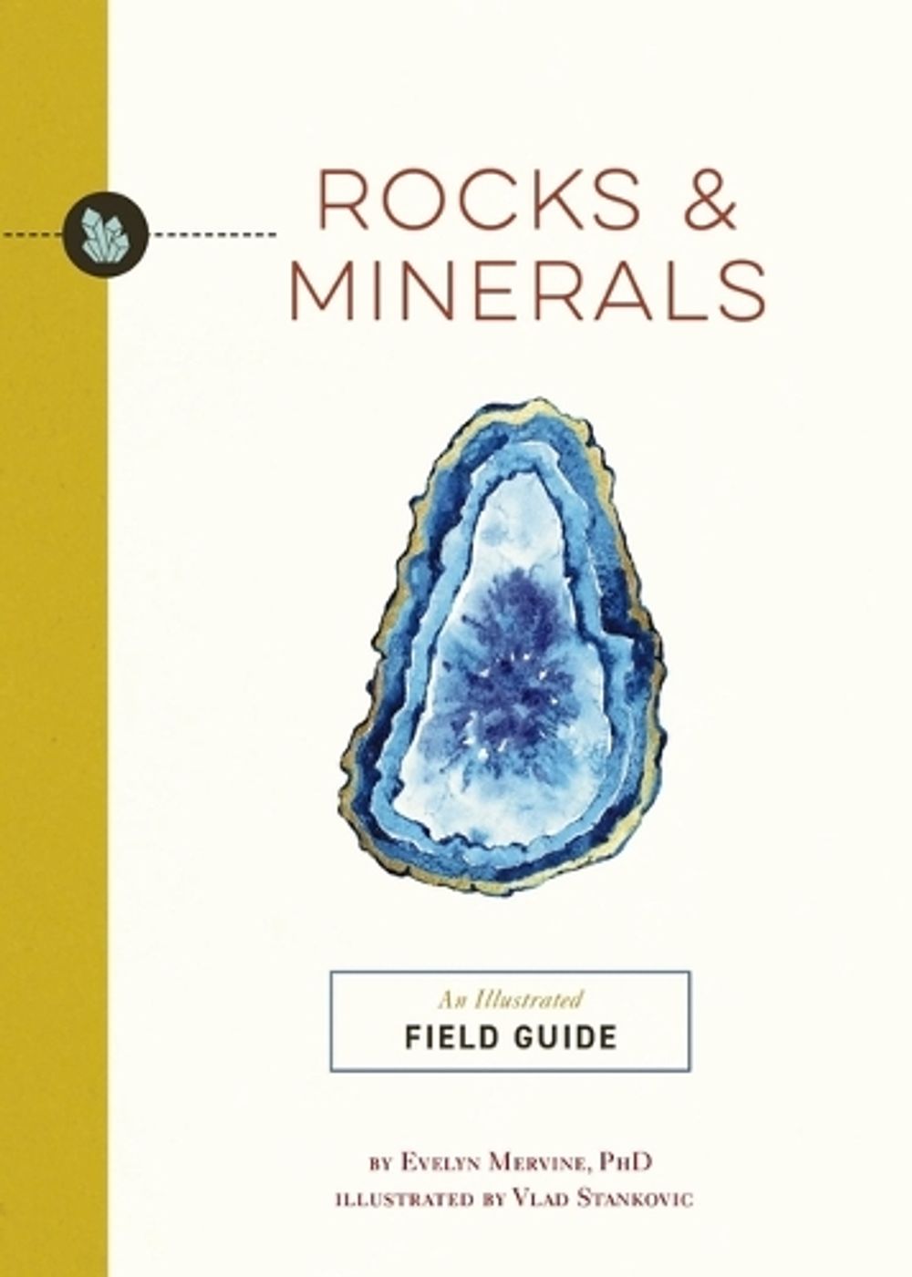 Rocks and   Minerals by Evelyn Mervine - ISBN: 9781646434510