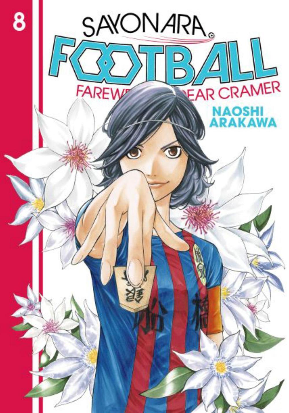 Sayonara, Football 8 by Naoshi Arakawa - ISBN: 9781646511020