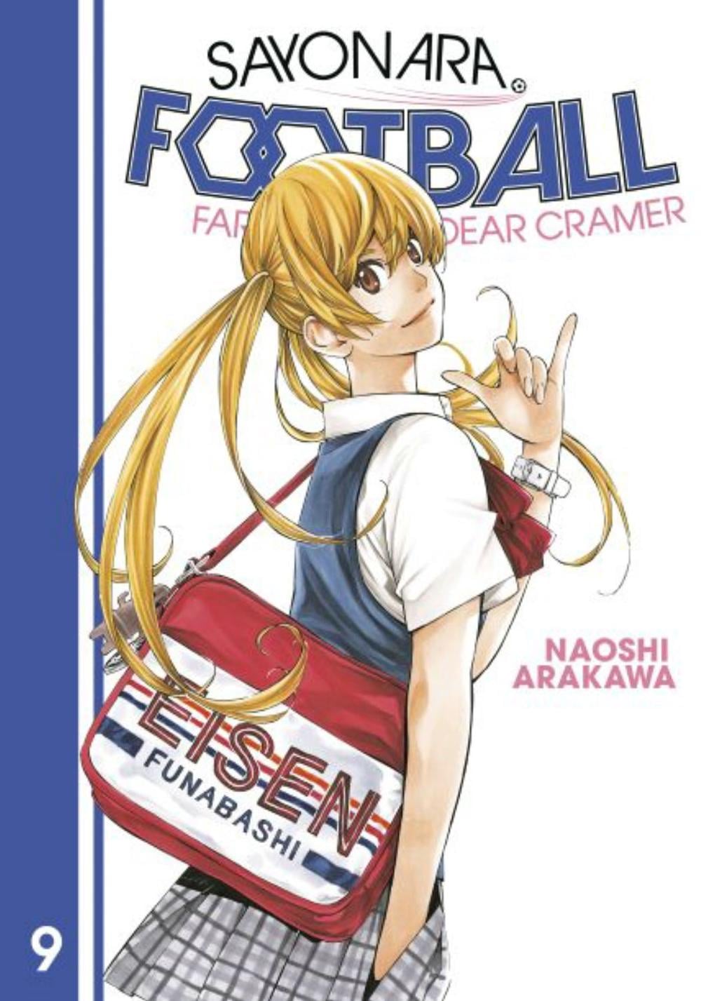 Sayonara, Football 9 by Naoshi Arakawa - ISBN: 9781646511037