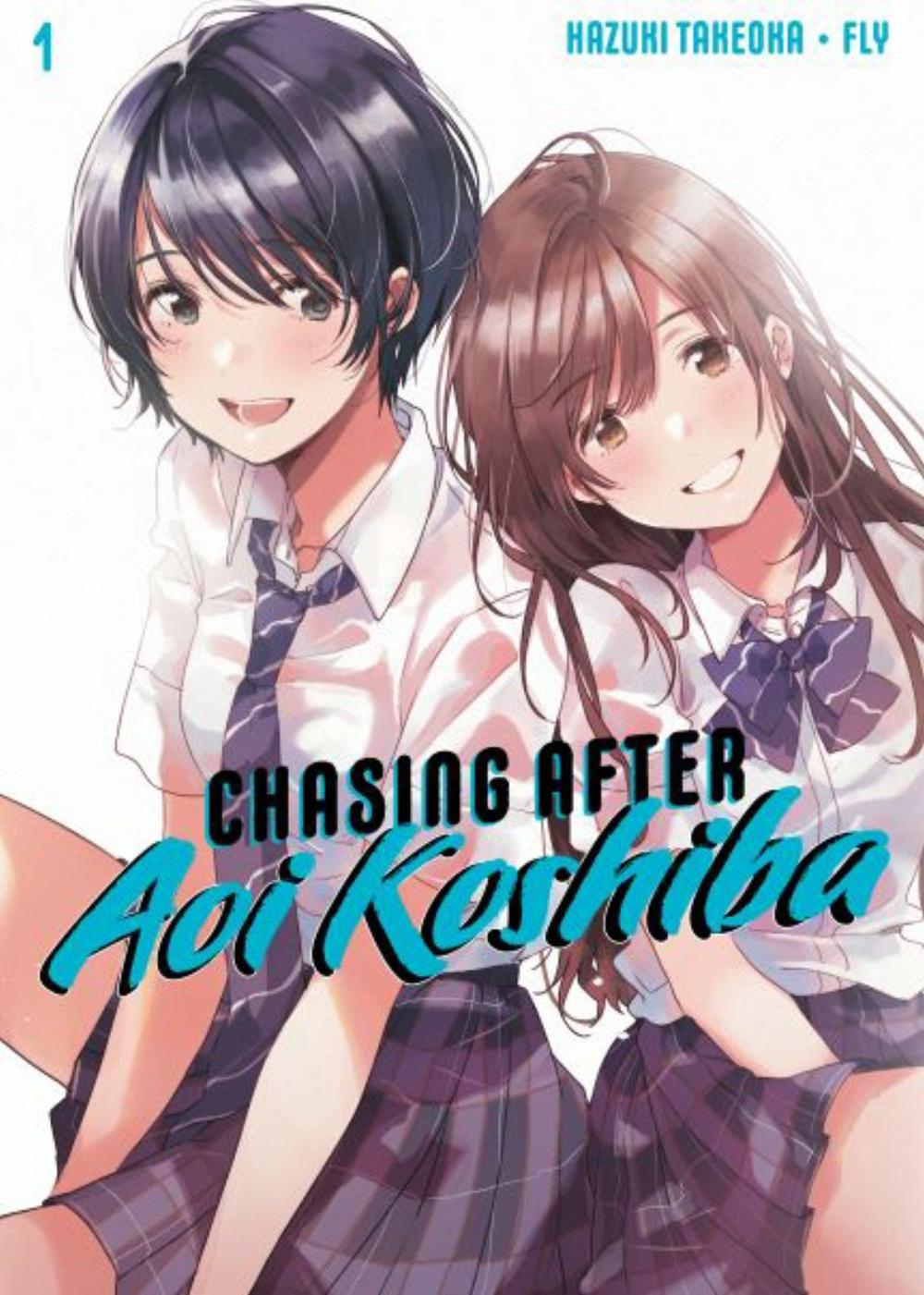 Chasing After Aoi Koshiba 1 by Hazuki Takeoka - ISBN: 9781646511860
