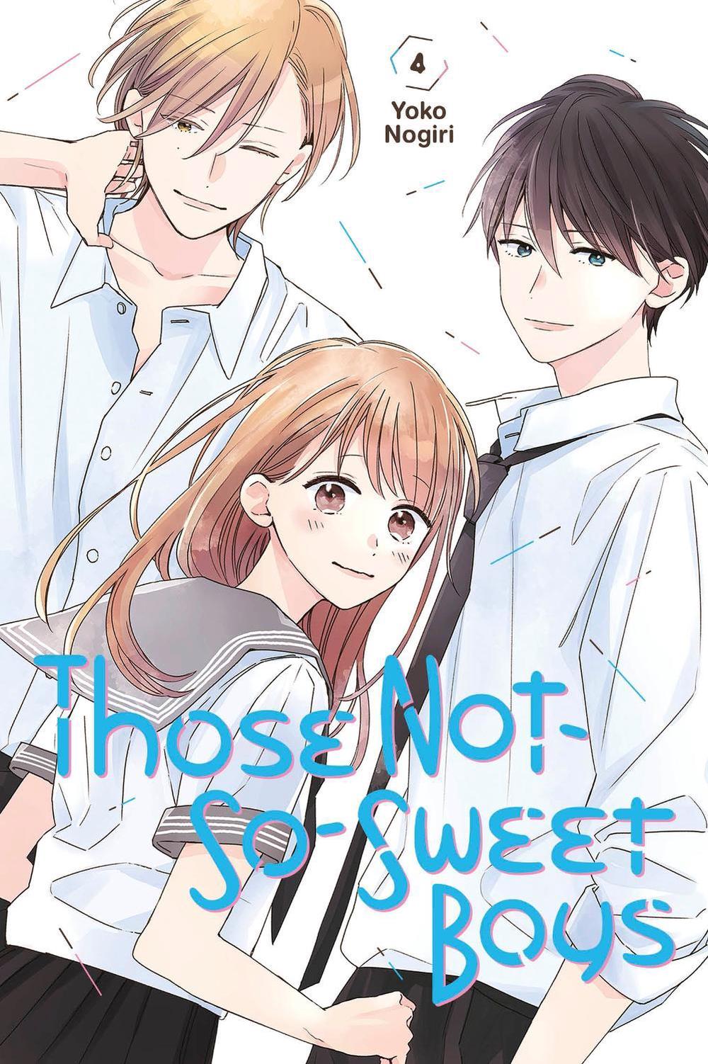 Those Not-So-Sweet Boys 4 by Yoko Nogiri - ISBN: 9781646512300