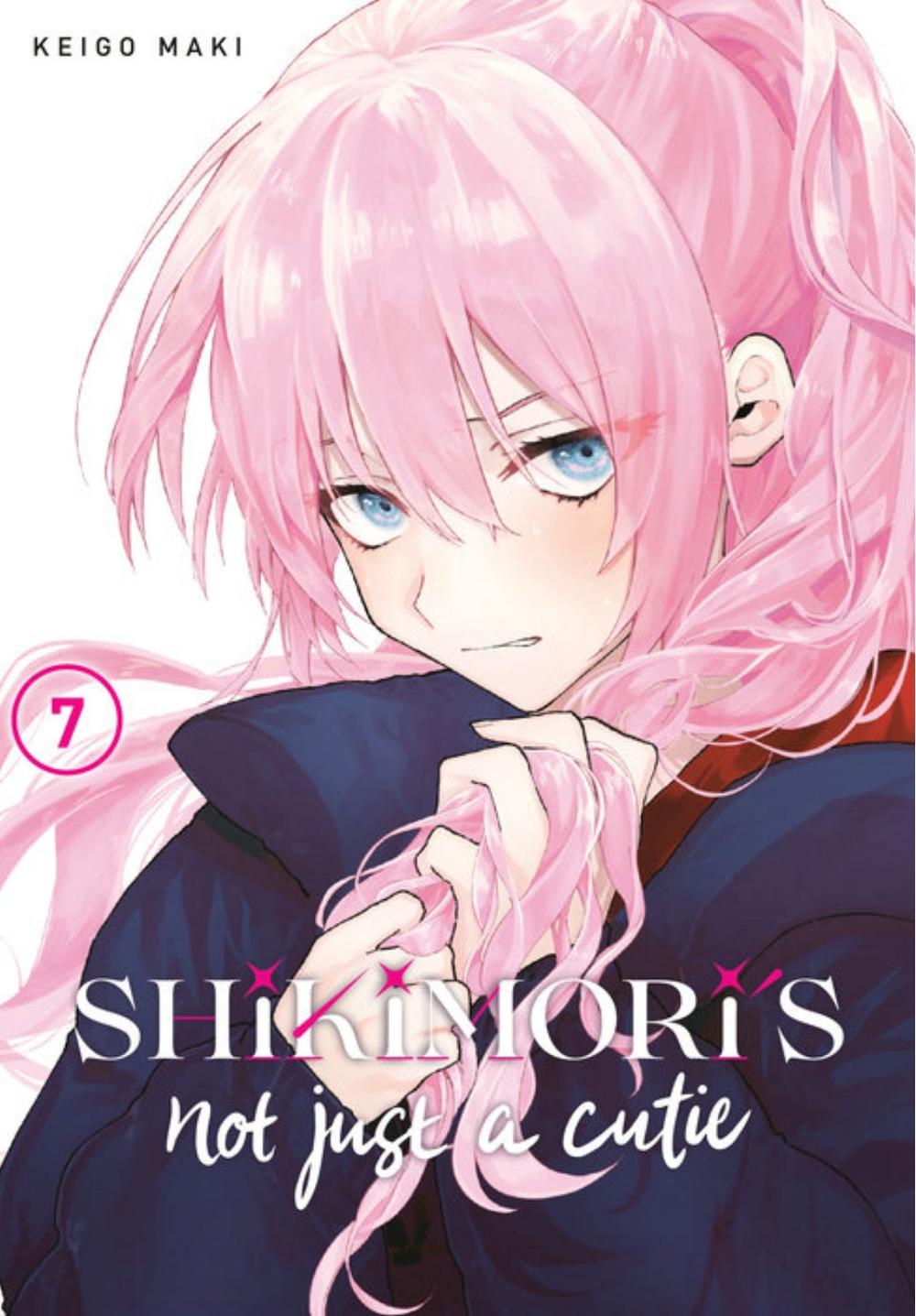 Shikimori's Not Just a Cutie 7 by Keigo Maki - ISBN: 9781646512898