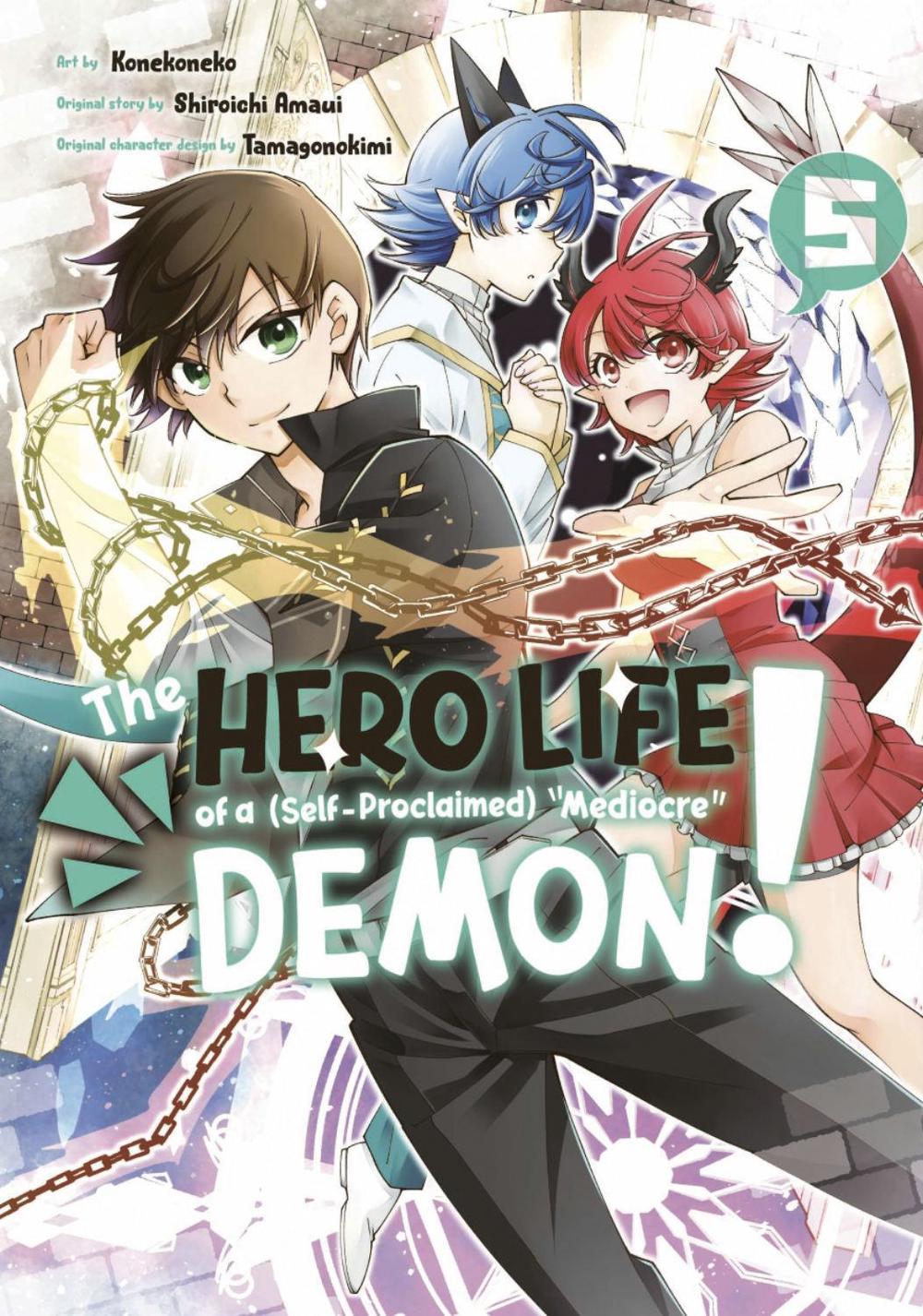 The Hero Life of a (Self-Proclaimed) Mediocre Demon! 5 by Shiroichi Amaui - ISBN: 9781646513383