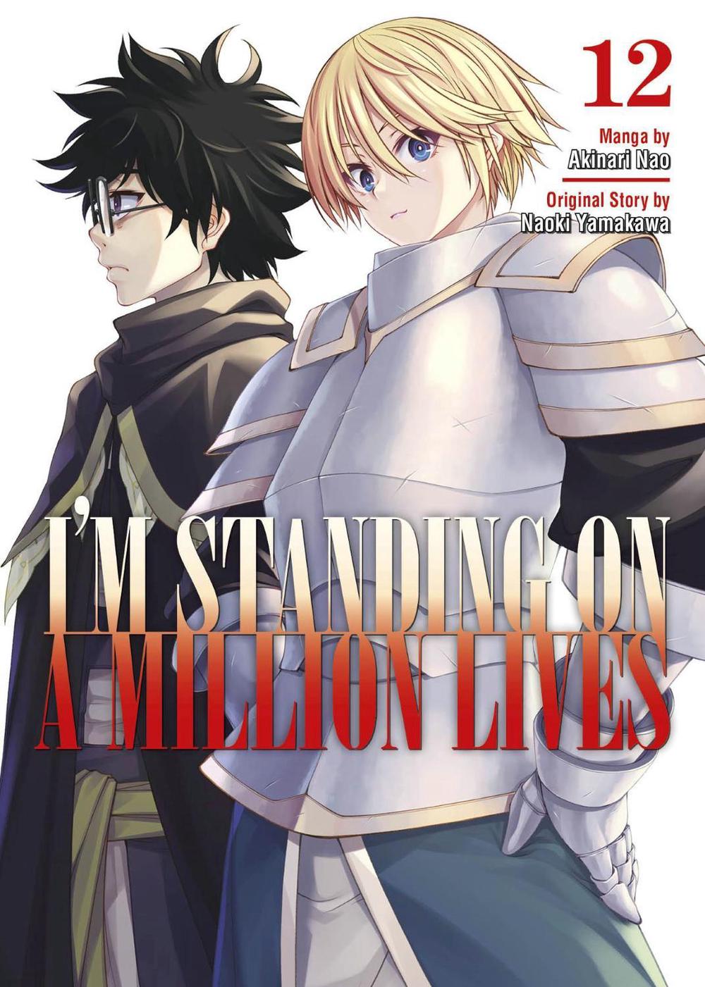 I'm Standing on a Million Lives 12 by Naoki Yamakawa - ISBN: 9781646514212