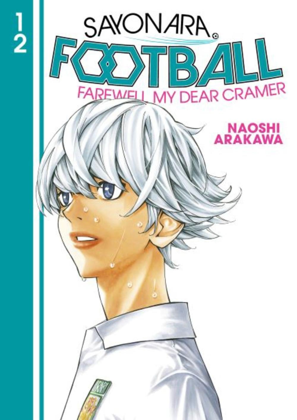 Sayonara, Football 12 by Naoshi Arakawa - ISBN: 9781646514298