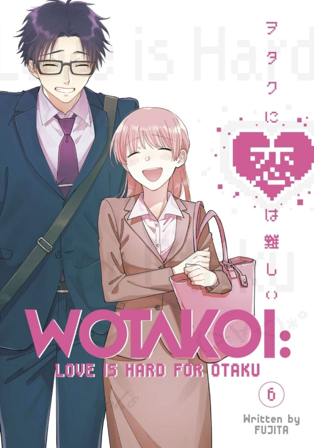 Wotakoi: Love Is Hard for Otaku 6 by Fujita - ISBN: 9781646514748