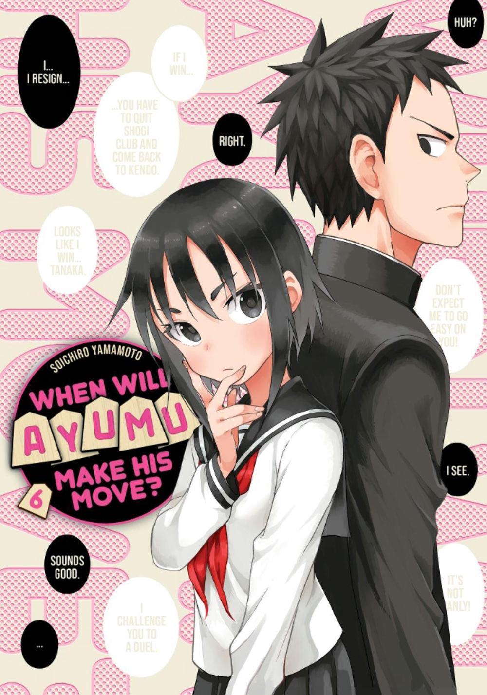 When Will Ayumu Make His Move? 6 by Soichiro Yamamoto - ISBN: 9781646515301