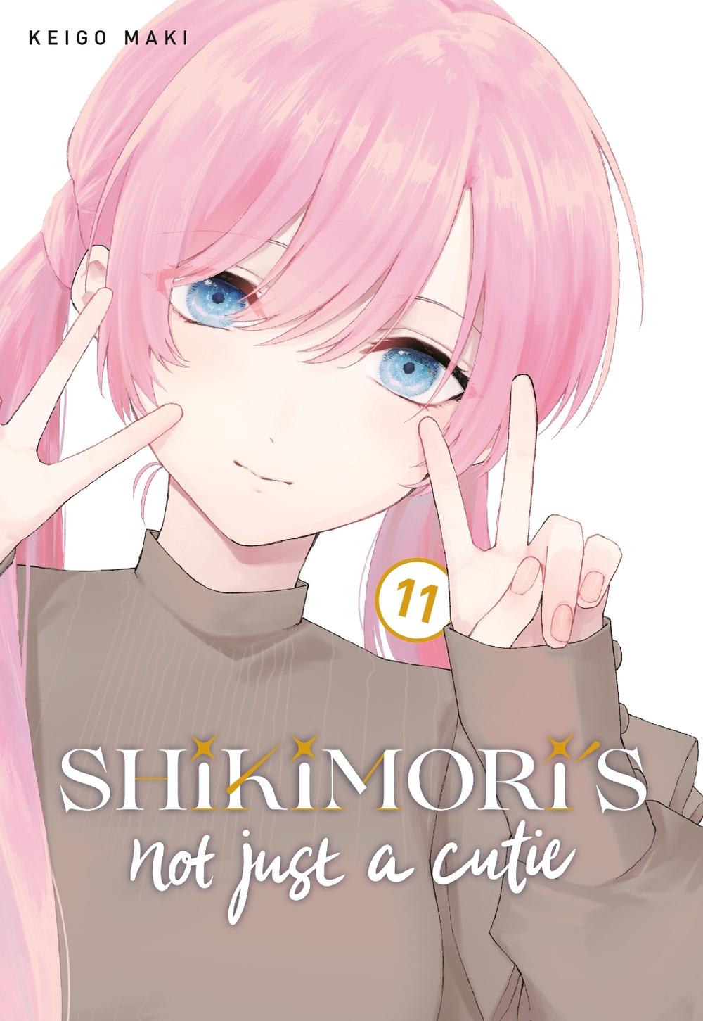 Shikimori's Not Just a Cutie 11 by Keigo Maki - ISBN: 9781646515912