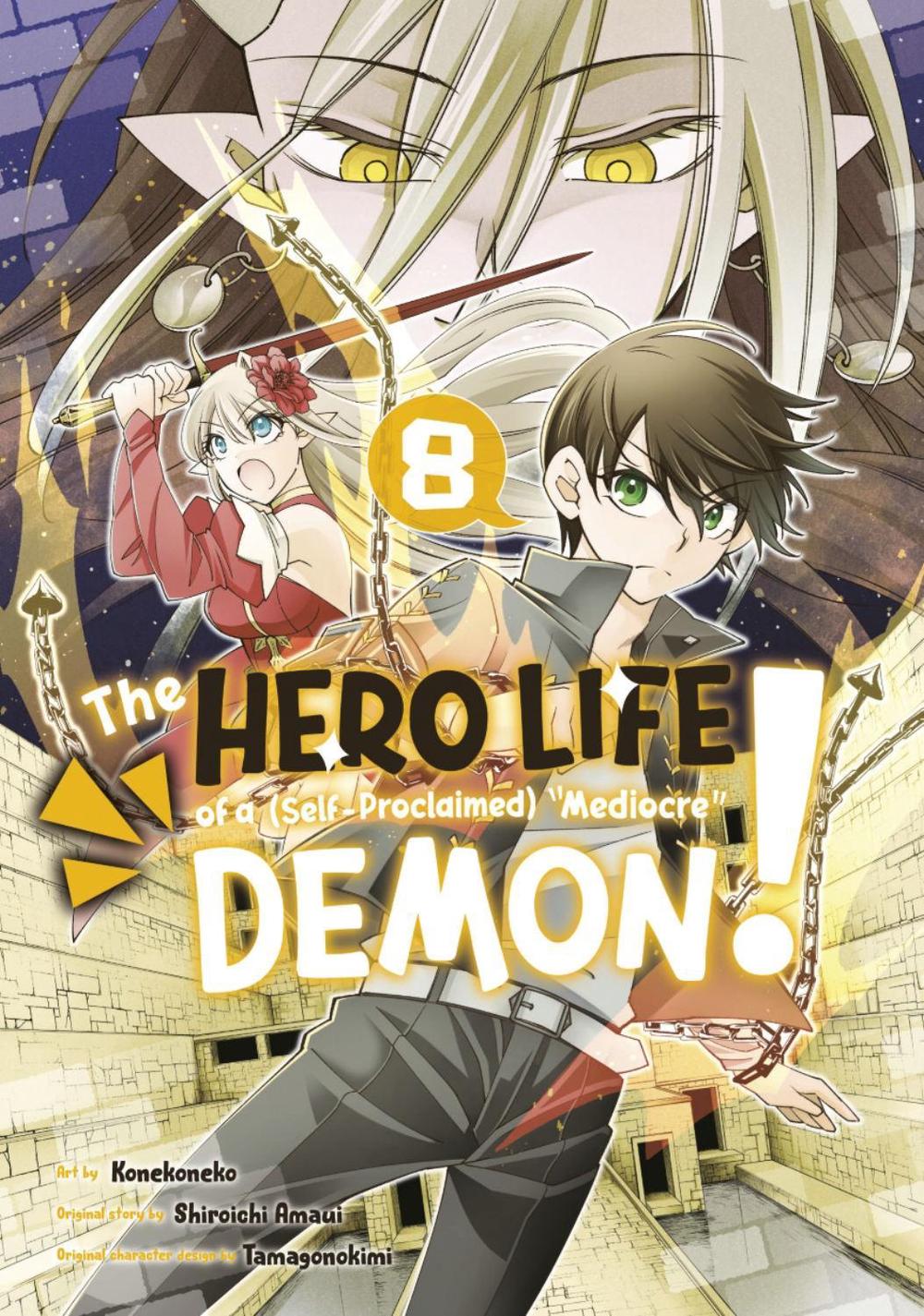 The Hero Life of a (Self-Proclaimed) Mediocre Demon! 8 by Shiroichi Amaui - ISBN: 9781646516001
