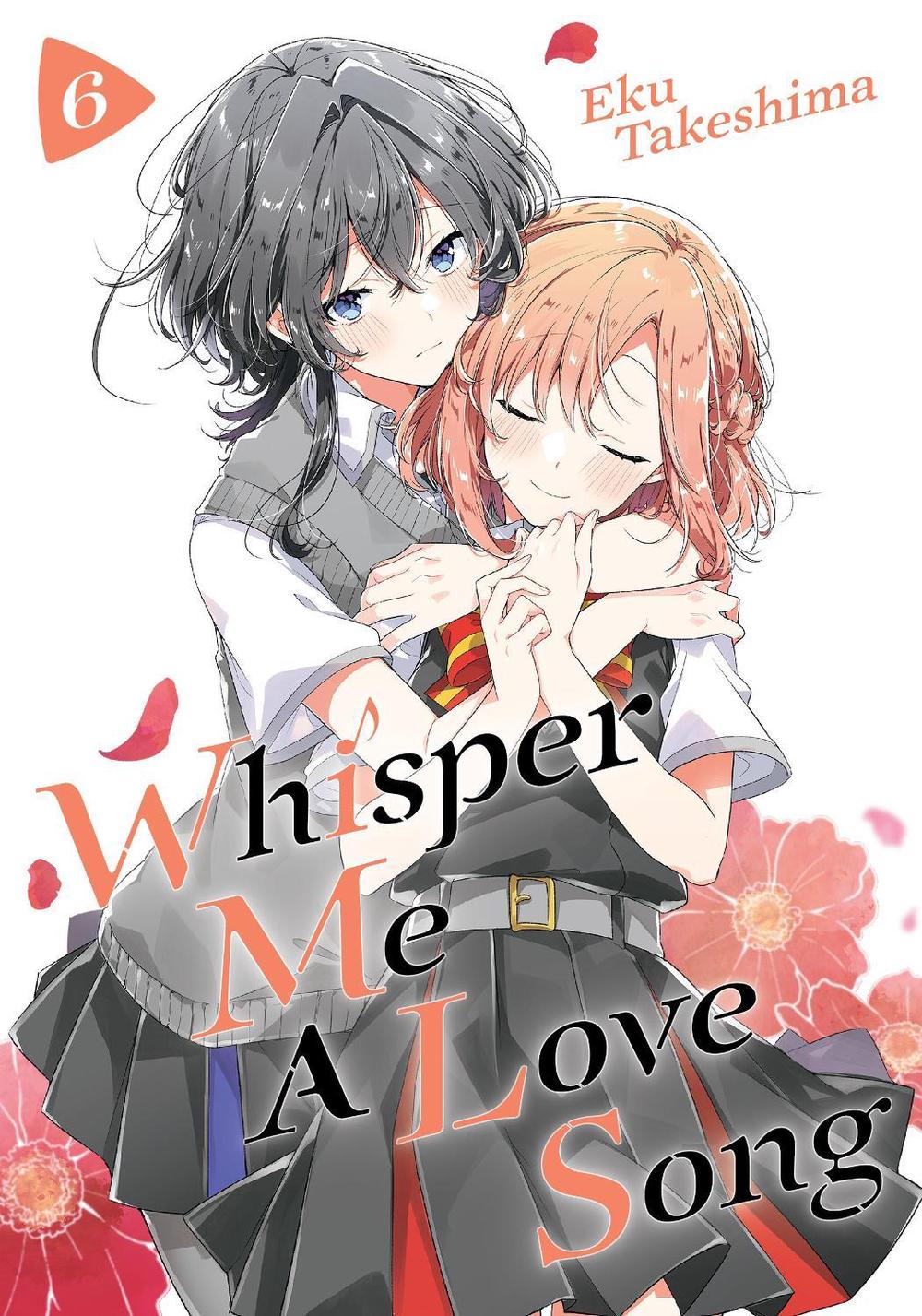 Whisper Me a Love Song 6 by Eku Takeshima - ISBN: 9781646516179