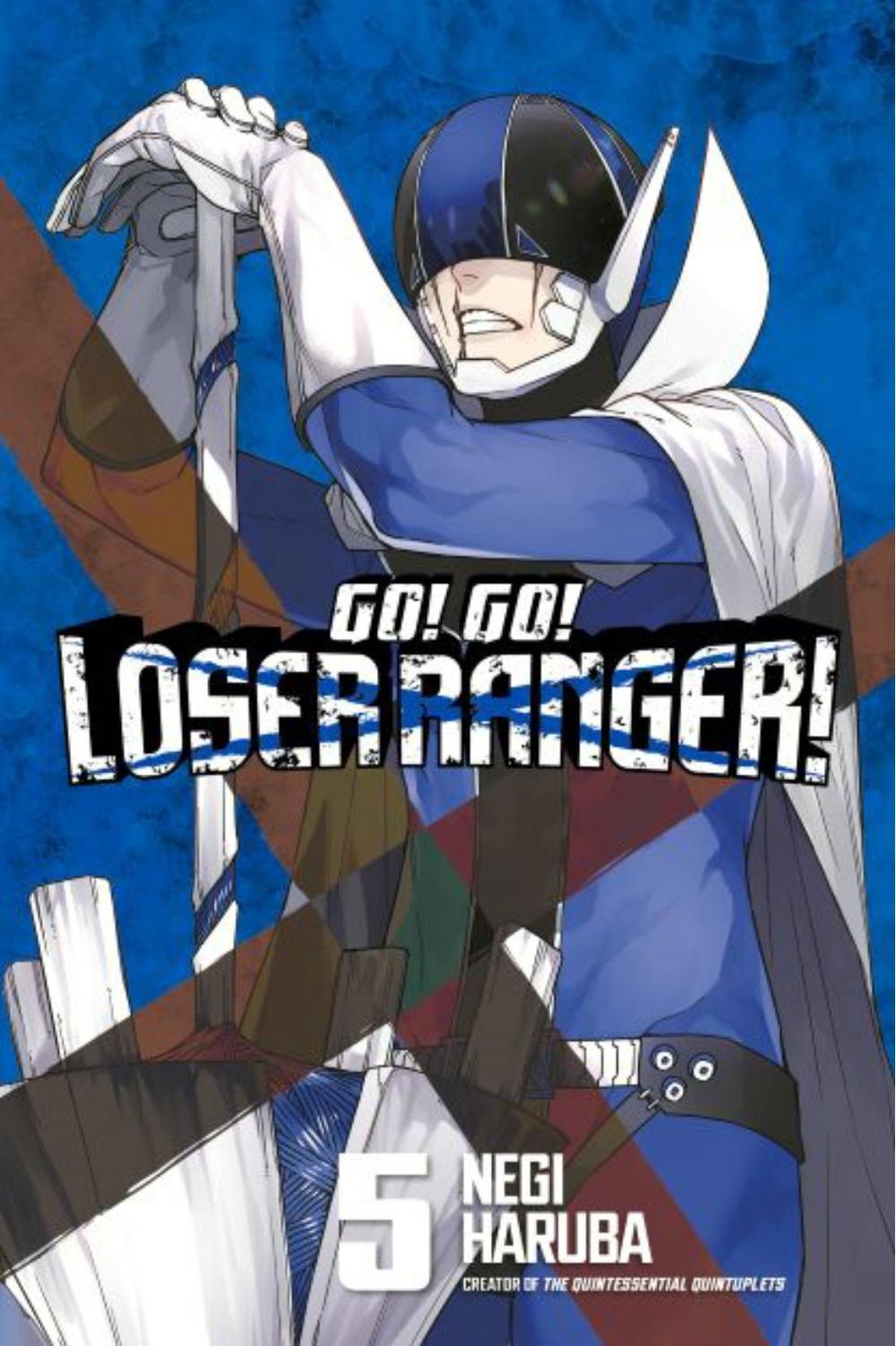 Go! Go! Loser Ranger! 5 by Negi Haruba - ISBN: 9781646516988