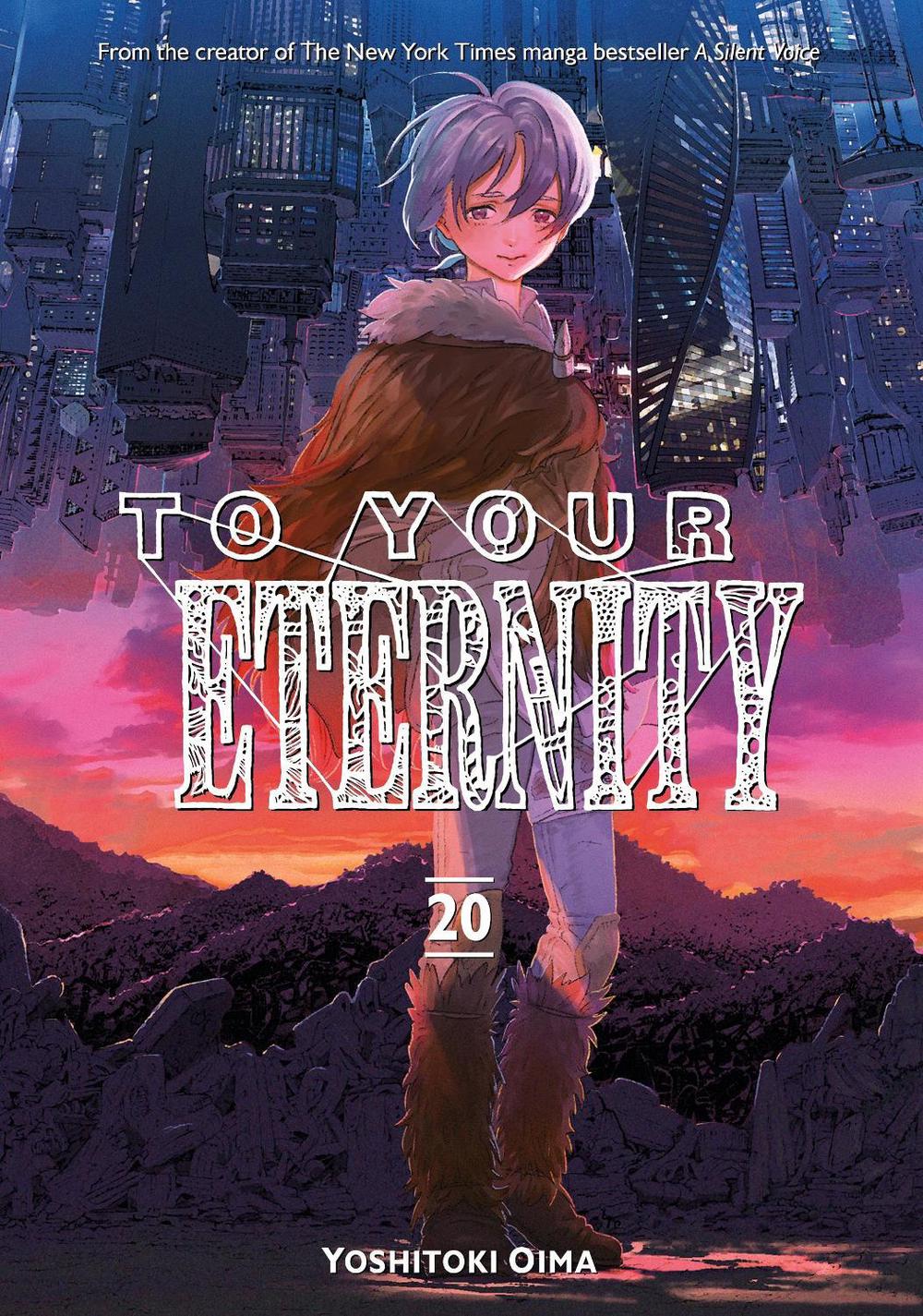To Your Eternity 20 by Yoshitoki Oima - ISBN: 9781646517329
