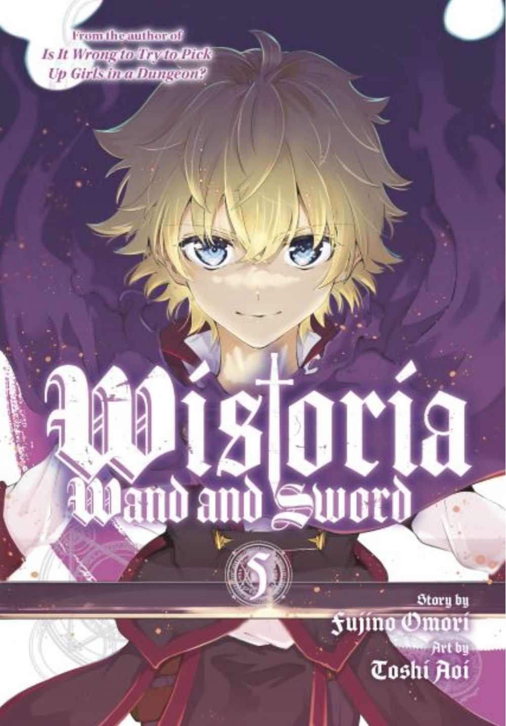 Wistoria: Wand and Sword 5 by Toshi Aoi - ISBN: 9781646517442