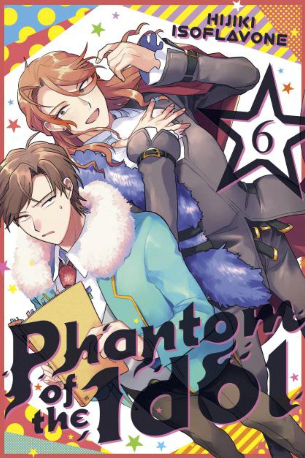 Phantom of the Idol 6 by Hijiki Isoflavone - ISBN: 9781646517473