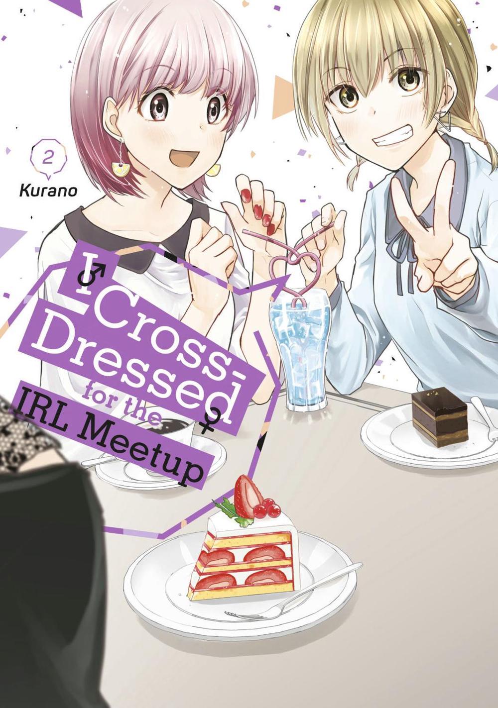 I Cross-Dressed for the IRL Meetup 2 by Kurano - ISBN: 9781646517848