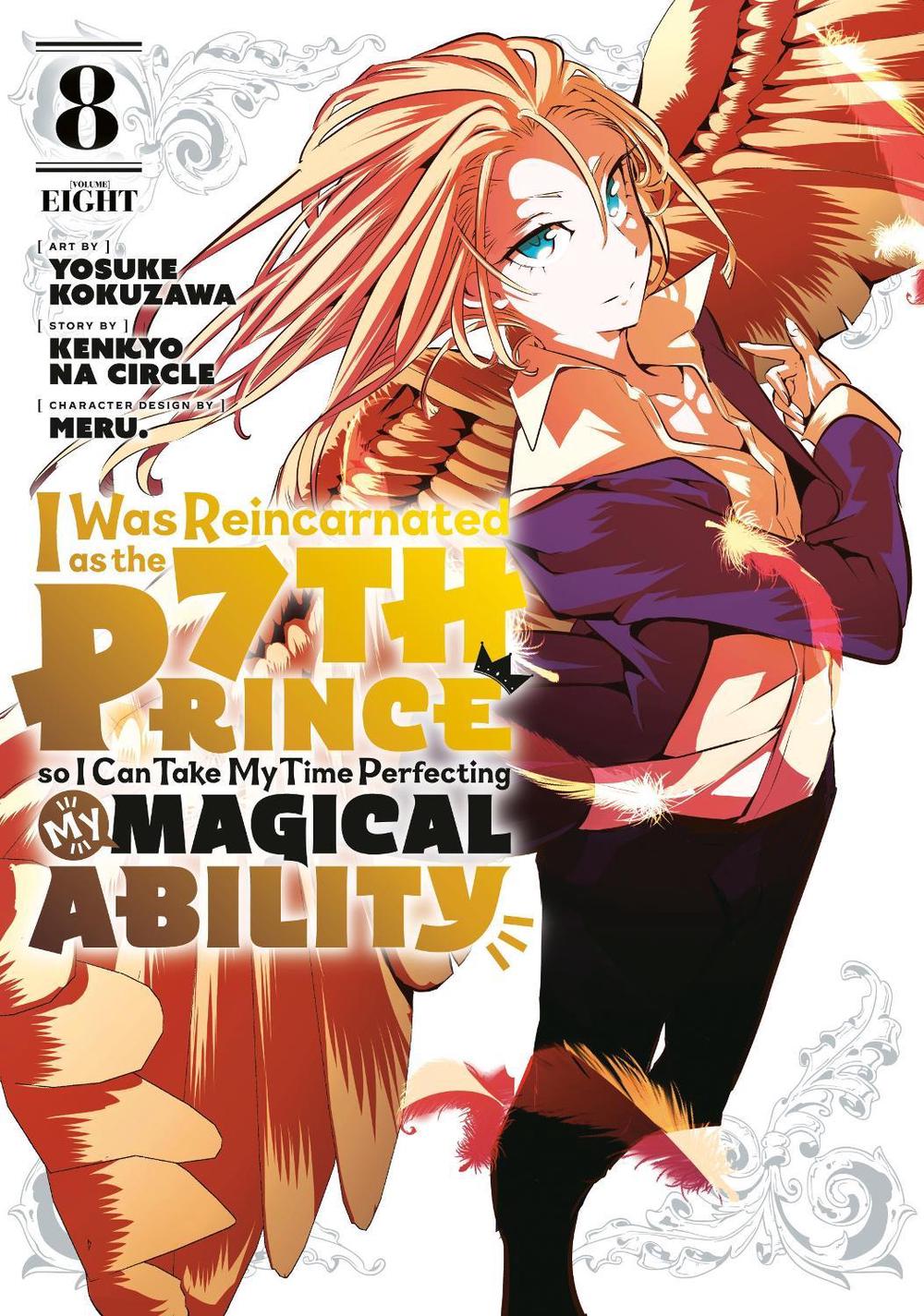 I Was Reincarnated as the 7th Prince so I Can Take My Time Perfecting My Magical Ability 8 by Yosuke Kokuzawa - ISBN: 9781646518333