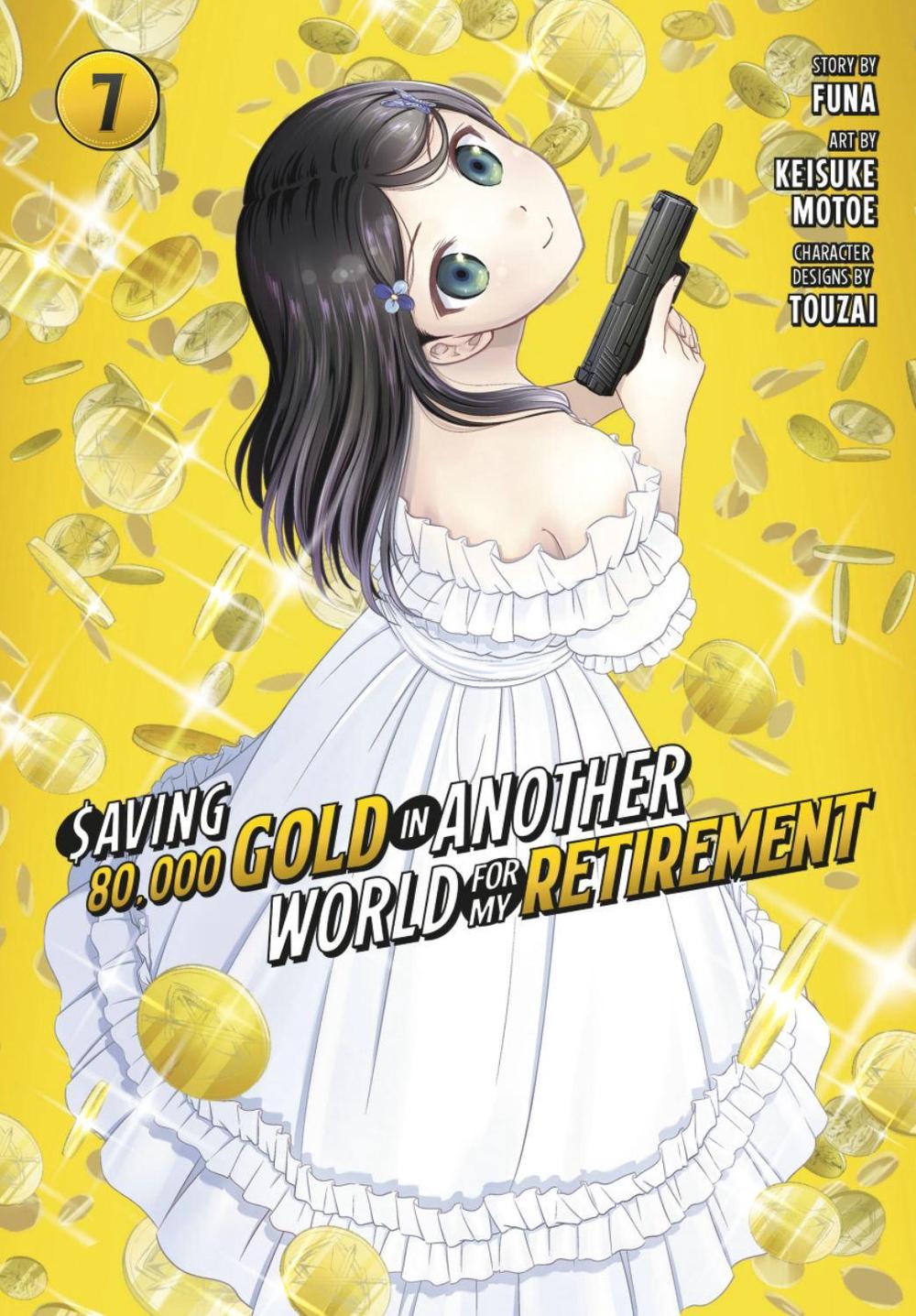 Saving 80,000 Gold in Another World for My Retirement 7 (Manga) by Funa - ISBN: 9781646518517