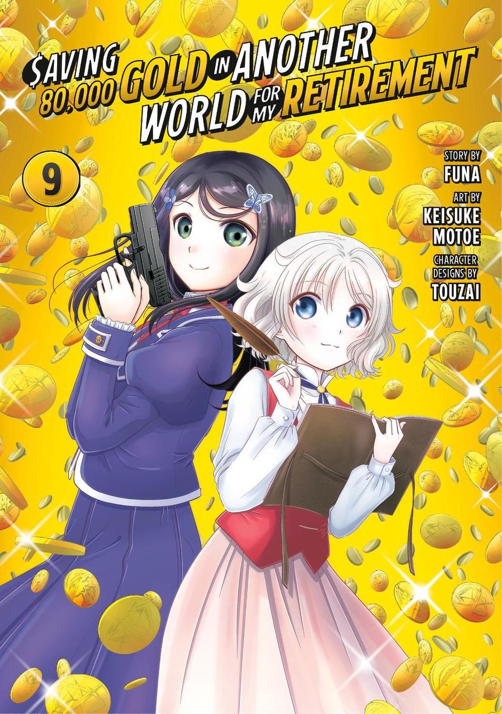 Saving 80,000 Gold in Another World for My Retirement 9 (Manga) by Funa - ISBN: 9781646518531