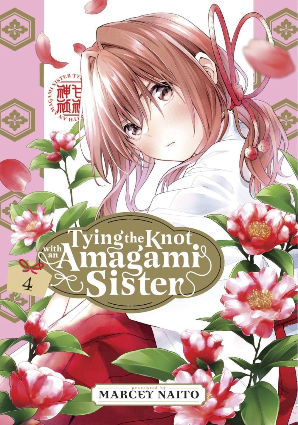 Tying the Knot With an Amagami Sister 4 by Marcey Naito - ISBN: 9781646518579
