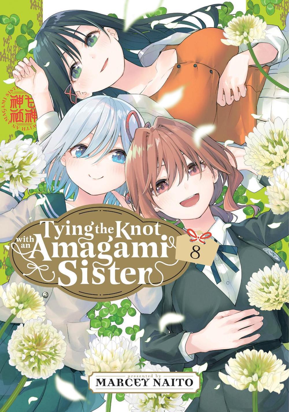 Tying the Knot With an Amagami Sister 8 by Marcey Naito - ISBN: 9781646519545