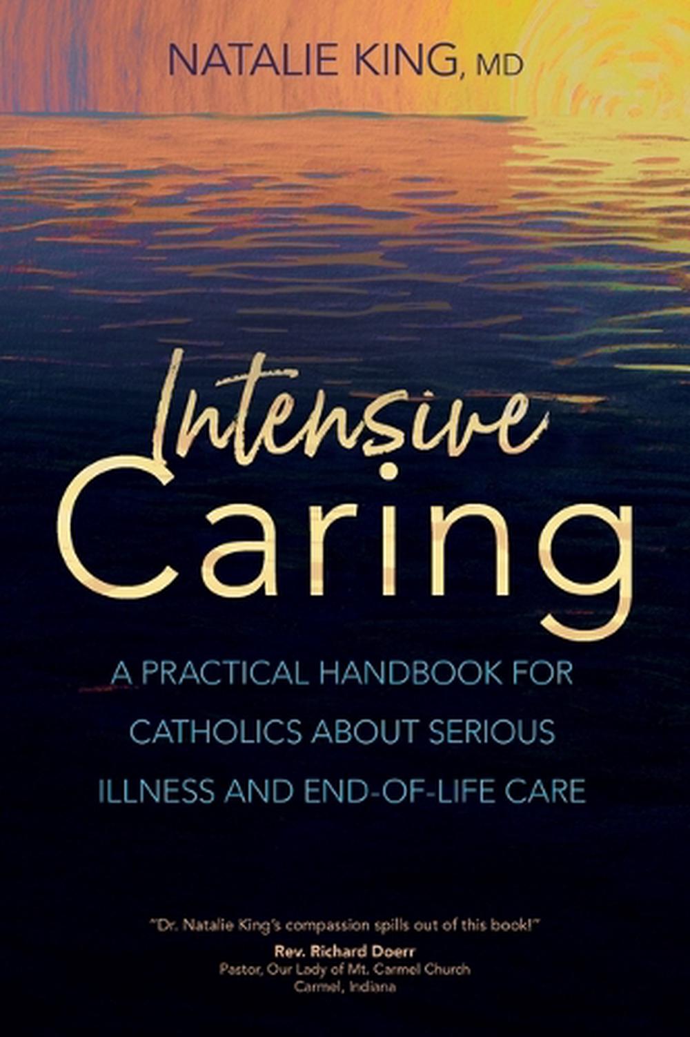 Intensive Caring, 9781646803187