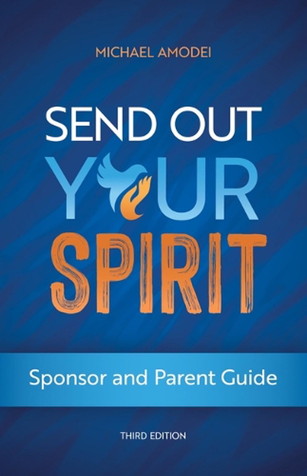 Send Out Your Spirit Sponsor and Parent Guide, 9781646804511