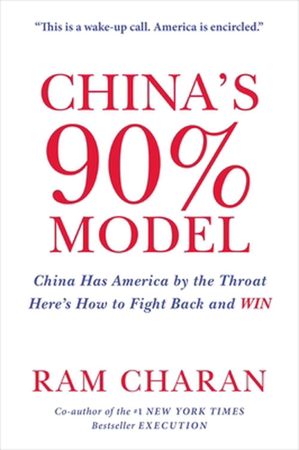 China's 90% Model by Ram Charan - ISBN: 9781646872459