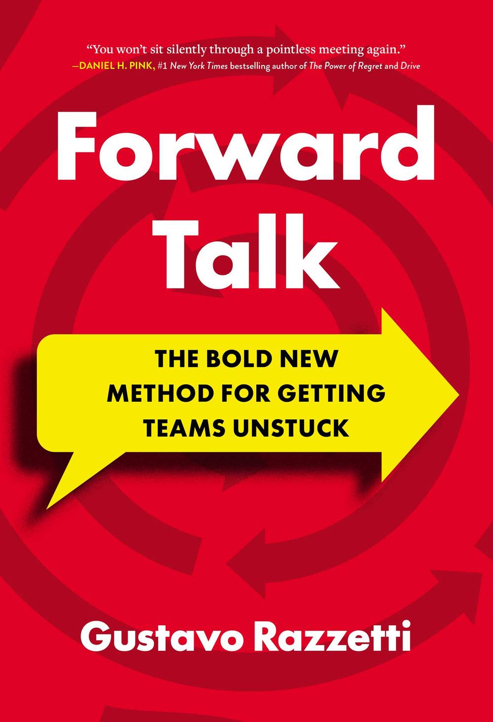 Forward Talk by Gustavo Razzetti - ISBN: 9781646872473